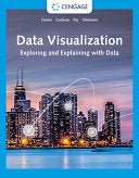 Data Visualization: Exploring and Explaining with Data, 2nd Edition