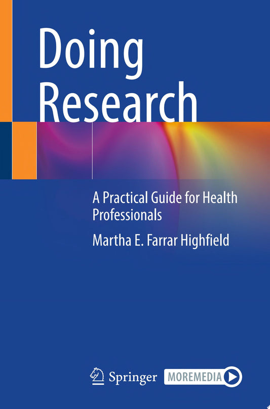 Doing Research: A Practical Guide for Health Professionals
