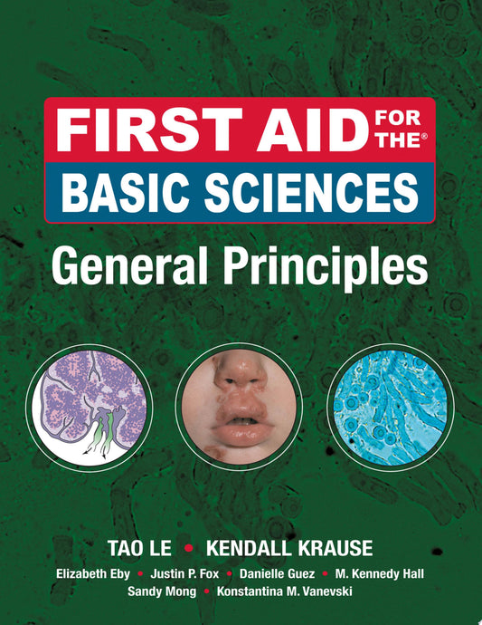 First Aid for the Basic Sciences, General Principles, Second Edition