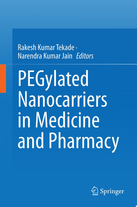PEGylated Nanocarriers in Medicine and Pharmacy