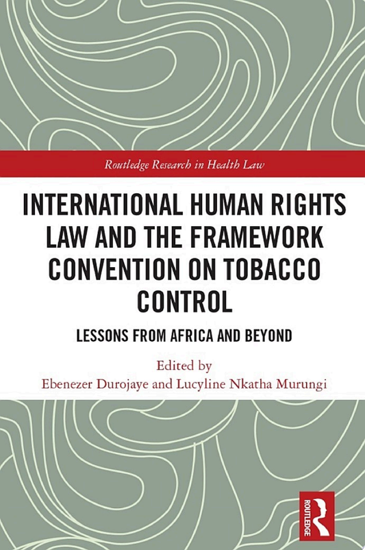 International Human Rights Law and the Framework Convention on Tobacco Control