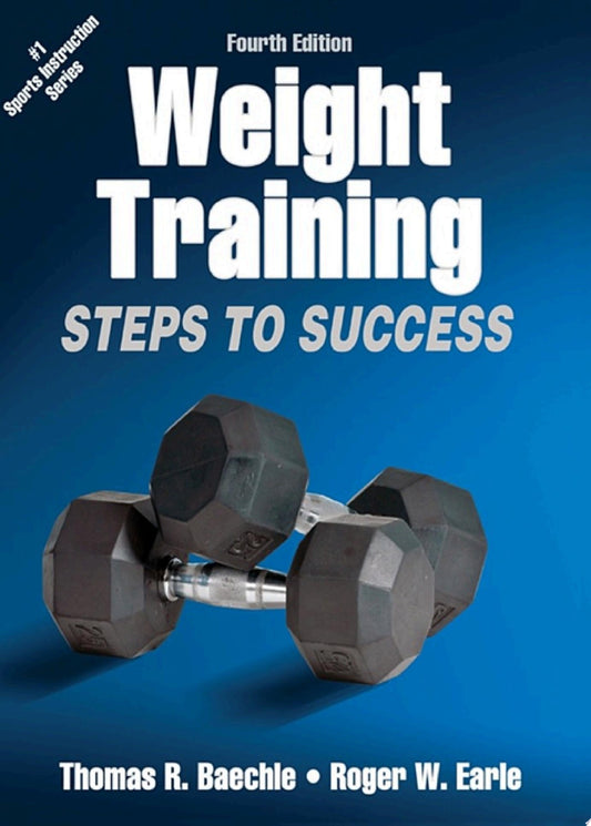 Weight Training: Steps to Success, 5th Edition