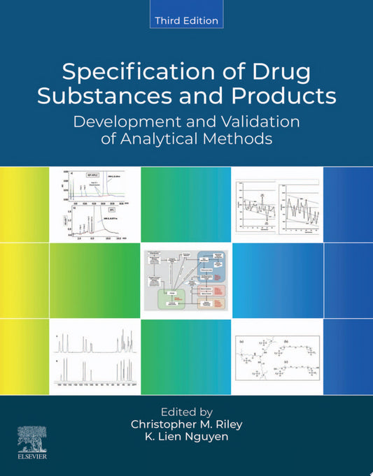 Specification of Drug Substances and Products: Development and Validation of Analytical Methods, 2nd Edition