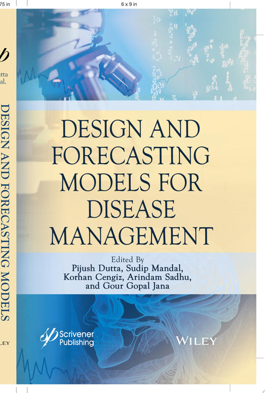 Design and Forecasting Models for Disease Management