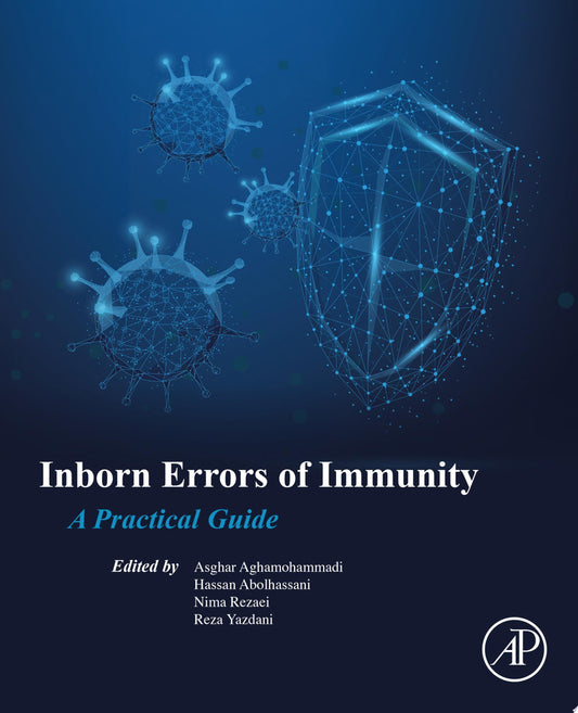Inborn Errors of Immunity: A Practical Guide