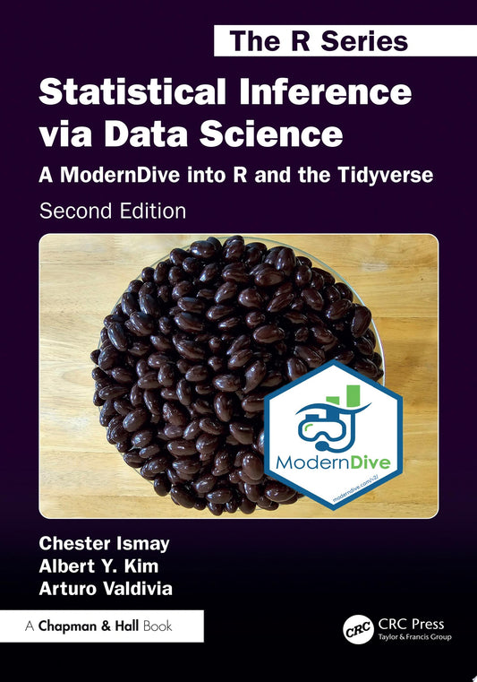 Statistical Inference via Data Science, 2nd Edition