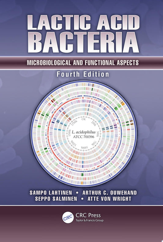 Lactic Acid Bacteria: Microbiological and Functional Aspects