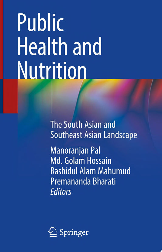 Public Health and Nutrition: The South Asian and Southeast Asian Landscape