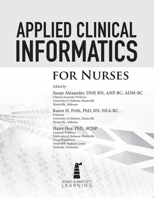 Applied Clinical Informatics for Nurses, 2nd Edition