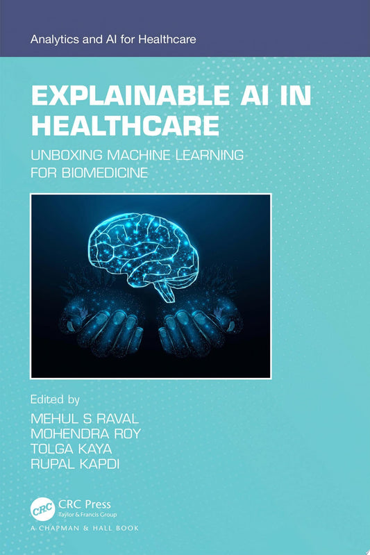 Explainable AI in Healthcare