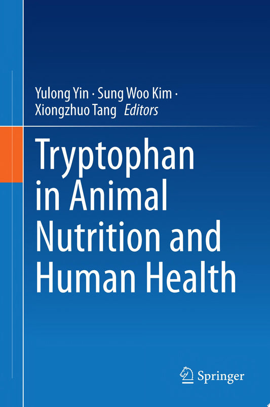 Tryptophan in Animal Nutrition and Human Health