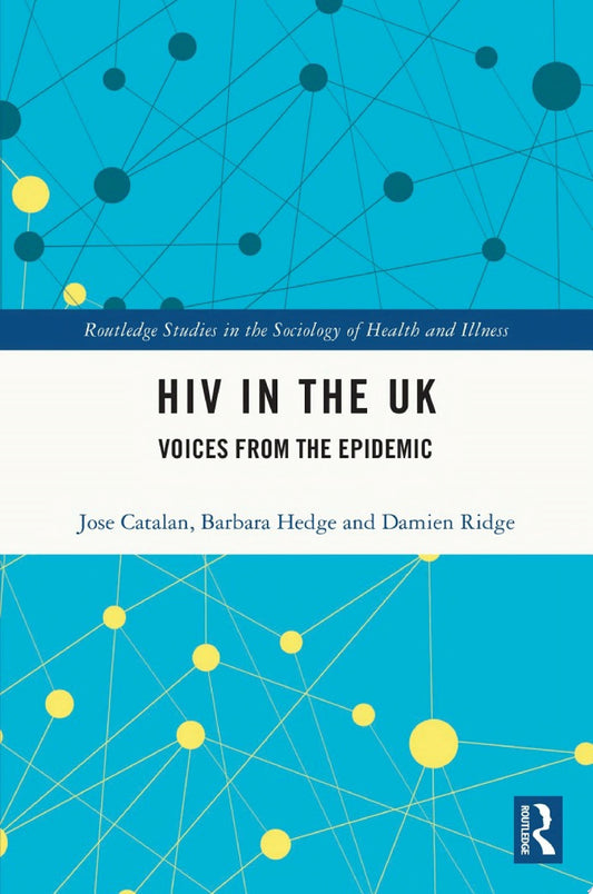 HIV in the UK: Voices from the Epidemic