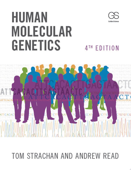 Human Molecular Genetics, 4th Edition