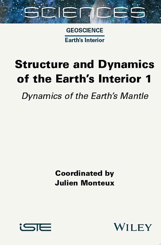 Structure and Dynamics of the Earth's Interior 1: Dynamics of the Earth's Mantle