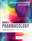 Lehne’s Pharmacology for Nursing Care, 11th edition