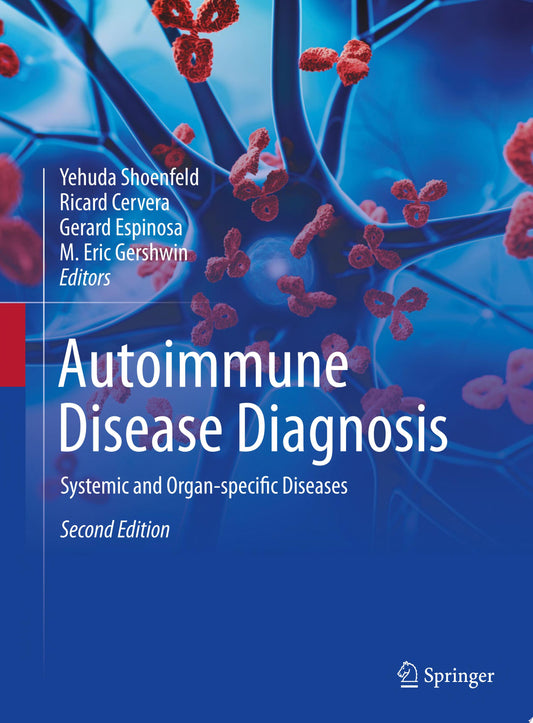 Autoimmune Disease Diagnosis: Systemic and Organ-specific Diseases, 2nd Edition