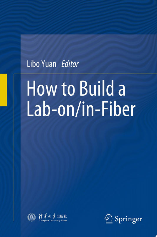 How to Build a Lab-on/in-Fiber