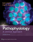 Pathophysiology: A Clinical Approach, 2nd Edition