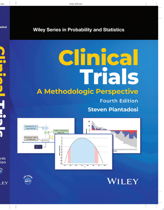 Clinical Trials: A Methodologic Perspective, 4th edition