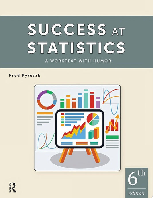 Success at Statistics: A Worktext with Humor