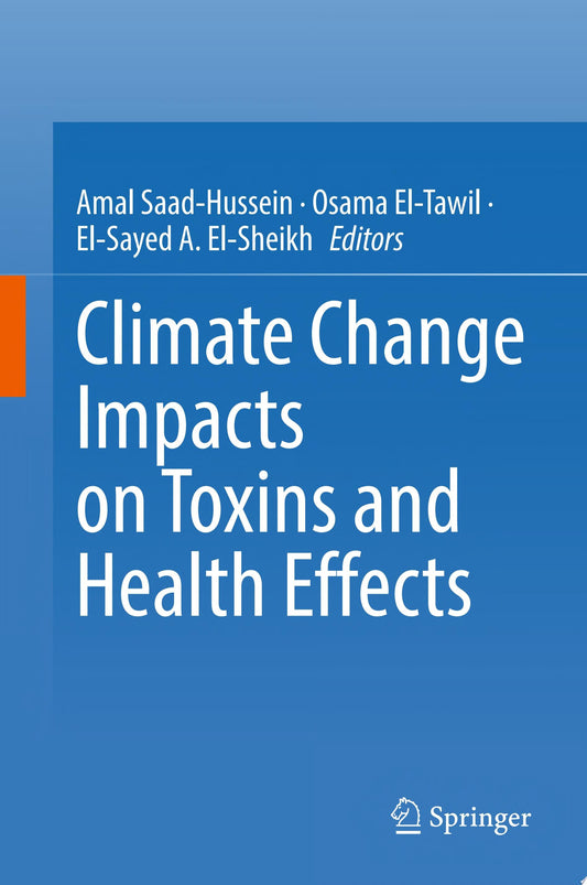 Climate Change Impacts on Toxins and Health Effects